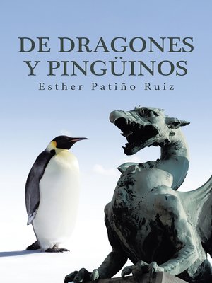 cover image of De dragones y pingüinos